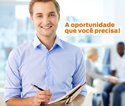 A oportunidade que você precisa!